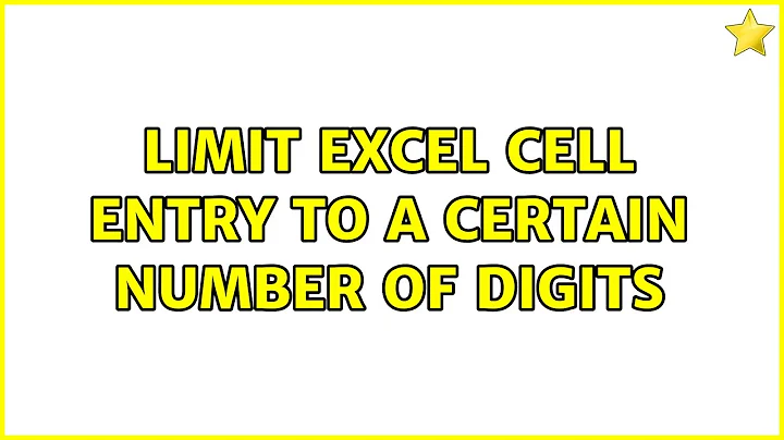 Limit Excel cell entry to a certain number of digits
