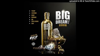 Big Dream Riddim Mix (Full  Feb 2019) Feat. Teejay  I-Octane  Kiprich  Gage  QQ