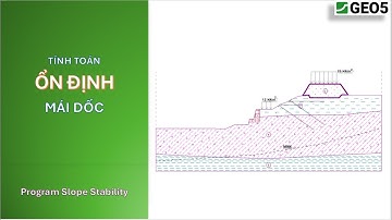 [GEO5] - Tính toán Ổn định Mái dốc | @NGUYỄN QUỐC TỚI