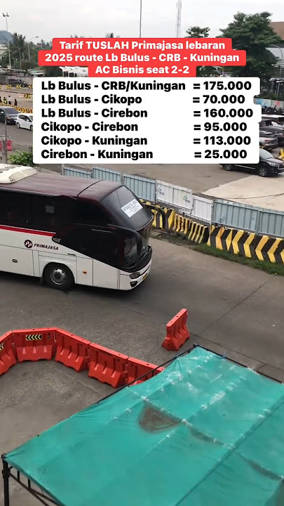Tarif Lebaran 2025 bus Primajasa route Lebak bulus - Cirebon - Kuningan murah banget #trending #fyp