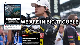 Colton Herta is OUT of the Indy 500