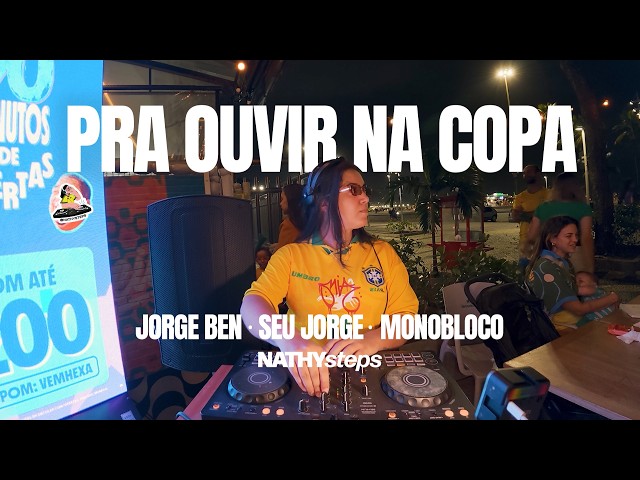 Pra Ouvir na Copa 🇧🇷 | Jorge Ben, Seu Jorge, Tim Maia, Natiruts