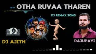 Otha Ruvaa Tharen dj remax tamil songs mass mass🥵✌️😄