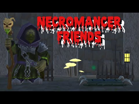 Necromancer Friends (FULL WALK THROUGH)