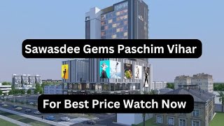 Office Space In Paschim Vihar | Paschim Vihar Property | Sawasdee Gems Paschim Vihar