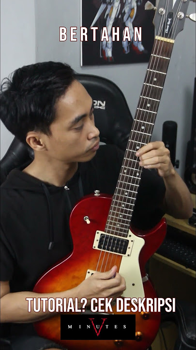 Five Minutes Bertahan Melodi Gitar