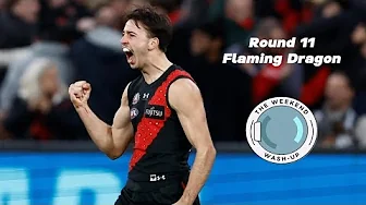 The Weekend Wash-Up Episode #41 | Flaming Dragon | AFL Fantasy Round 11 2025