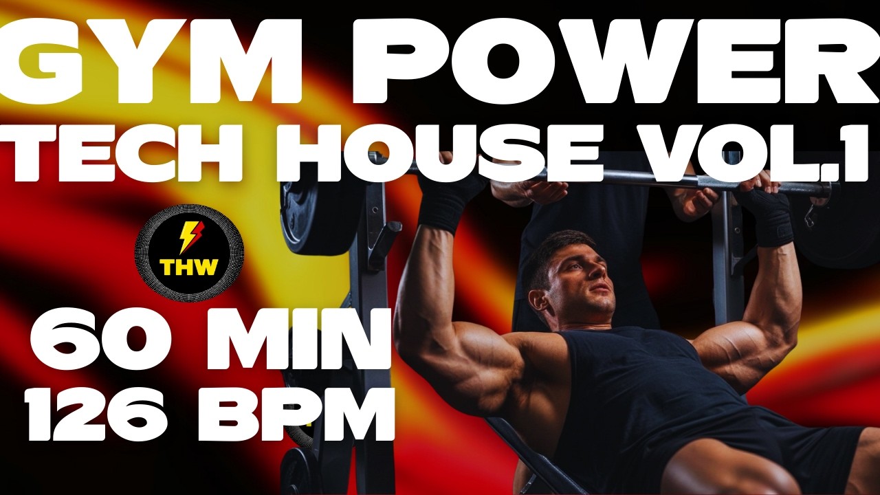GYM MUSIC Motivation TECH HOUSE 126 BPM 60 Min Vol.1