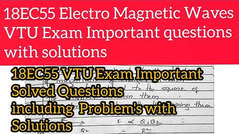 18EC55 Electro Magnetic Waves VTU Repeated Important Questions with Solutions | EMW Solved problems