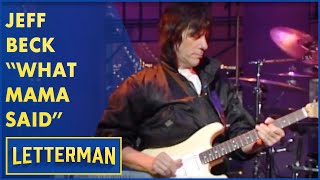 Jeff Beck Performs "What Mama Said" | Letterman