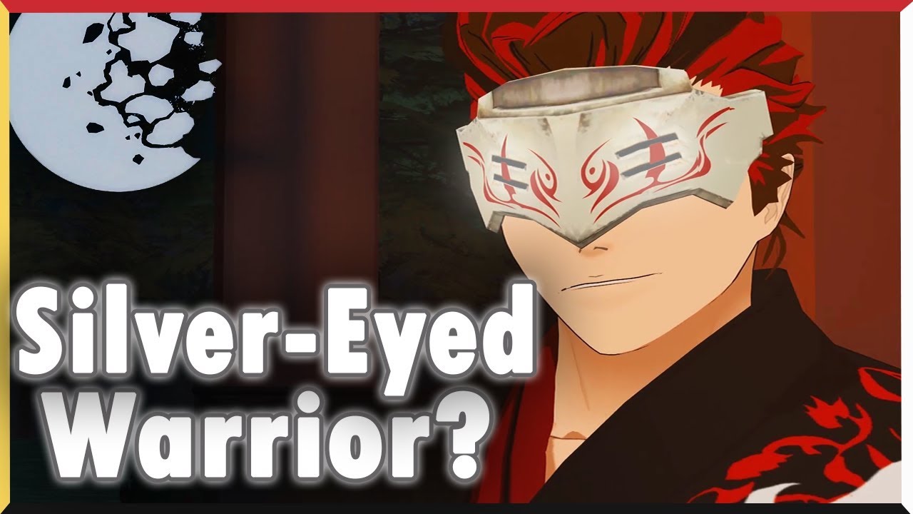 Adam Has SILVER EYES- RWBY Theory