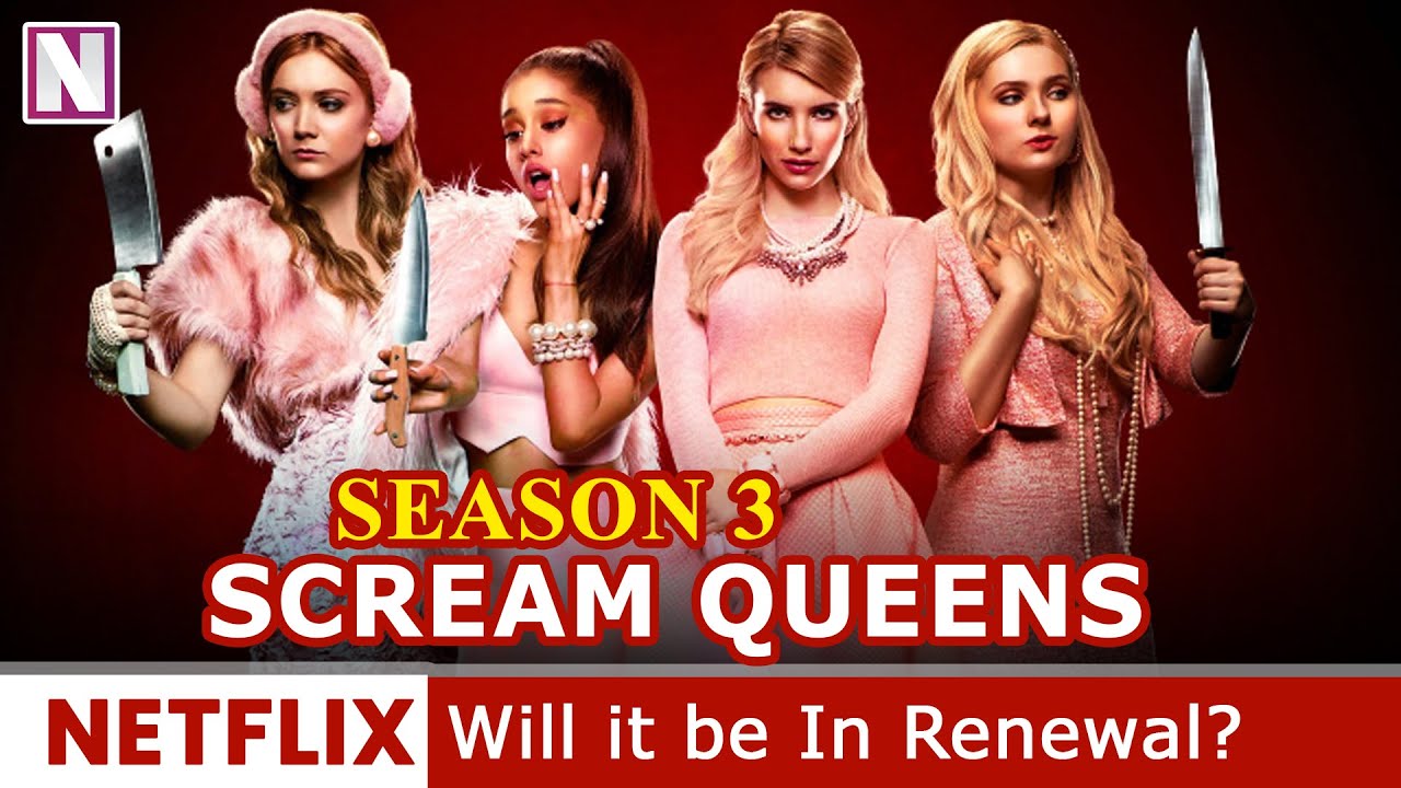 Scream Queens Season 3 Will Scream Queens be In Renewal- Release on Netflix  