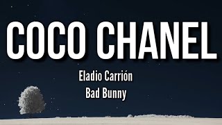 Eladio Carrión ft. Bad Bunny - Coco Chanel (Letra/Lyrics) | 3MEN2 KBRN