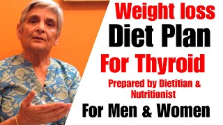 Weight loss diet plan for thyroid | Men & women | Indian diet to lose weight | Hypothyroidism