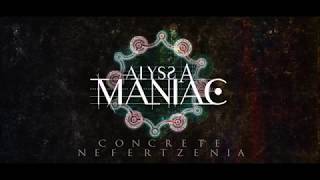 ALYSS A MANIAC - Concrete Nefertzenia