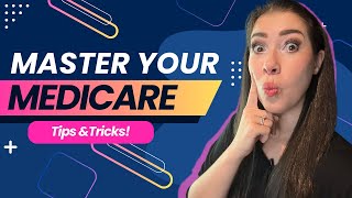 Tips and Tricks to Master Your Medicare by iHealthBrokers 298 views 1 month ago 12 minutes, 29 seconds