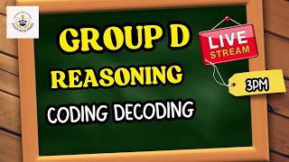 PUNJAB SEWDAR / GROUP D/ REASONING CLASS / CODING DECODING