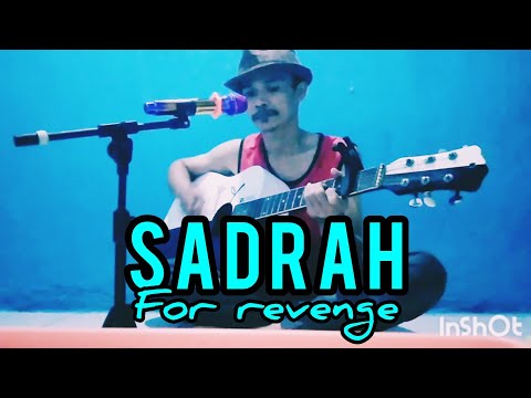 sadrah for revenge ( live cover by @Bagusoisugali )