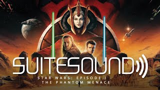 Star Wars: Episode I  The Phantom Menace  Ultimate Soundtrack Suite