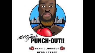 Sean C. Johnson feat. Redd Lettaz - Mike Tyson&#39;s Punch Out