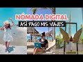 Así pagué mis viajes a más de 50 países: Nómada digital