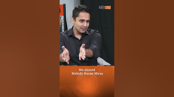 We missed Mehidy Hasan Miraz #mehedyhasanmiraz #news #Dailysun