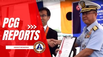 PCG REPORTS: PCG RECEIVES 15-M PATROL BOAT, X-RAY MACHINE FROM JAPAN