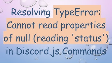 Resolving TypeError: Cannot read properties of null (reading 