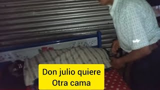 Don Julio quiere otra cama 