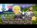 🟢 From This Valley They Say You Are Going #02 ♫ Traditional Lullaby ★ Peaceful Bedtime Music