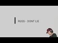 RUSS ~ DON&#39;T LIE LYRICS