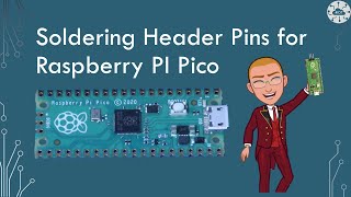 Soldering Header Pins forRaspberry PI Pico