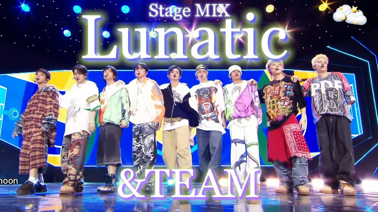 &TEAM?】Lunatic? ? Stage MIX (MusicCore/ Inkigayo/TheShow 