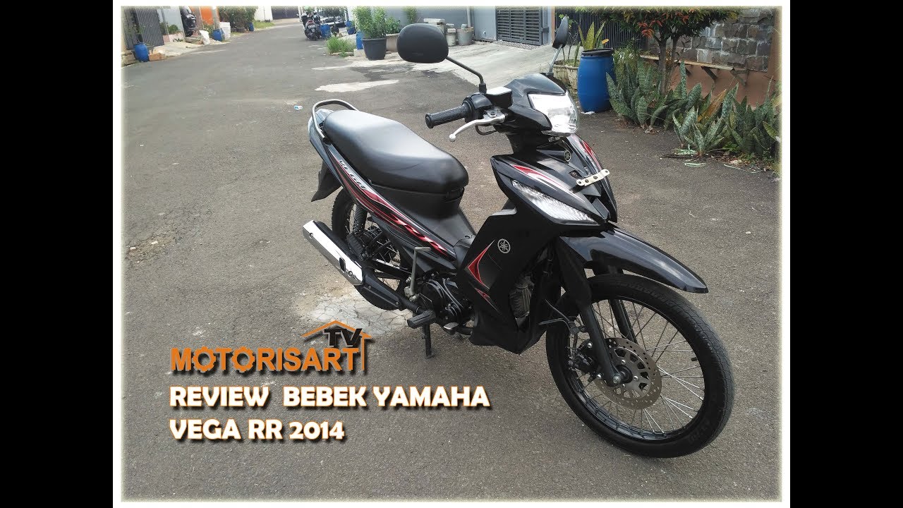 Motorisart_Vid12 - #Review Motor Bebek Yamaha | Yamaha Vega RR 2014 ...