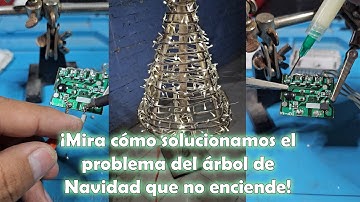 ¡Como solucionamos el problema del árbol de Navidad que no enciende! - Video Completo