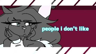People I Don't Like | Animation Meme | Flipaclip People I Don't Like | Animation Meme | Flipaclip