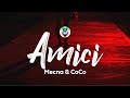 Mecna Mecna & CoCo - Amici (Testo/Lyrics)