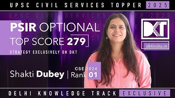 Rank 1 CSE 2024 Shakti Dubey | Optional | Strategy For Political Science & International Relations