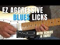 EZ Aggressive Blues Licks anyone can play - With SCALES &amp; TABS