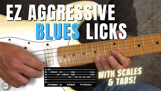 EZ Aggressive Blues Licks anyone can play - With SCALES &amp; TABS