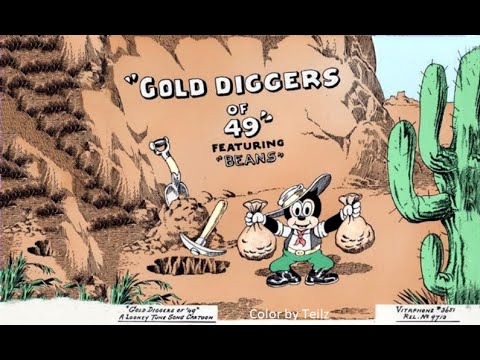 Gold Diggers of '49, Looney Tunes Wiki