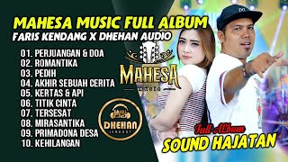 BRODIN FULL ALBUM 'PERJUANGAN & DOA - ROMANTIKA' MAHESA MUSIC X DHEHAN AUDIO