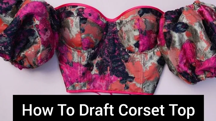 CORSET MAKING TUTORIAL FOR BEGINNERS