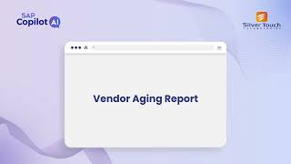 Vendor Aging Report - SAPCopilot