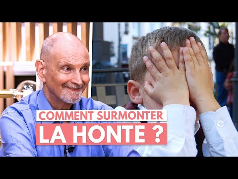 Comment surmonter la honte ?