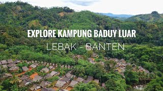 Explore Kampung Baduy Luar Lebak Banten