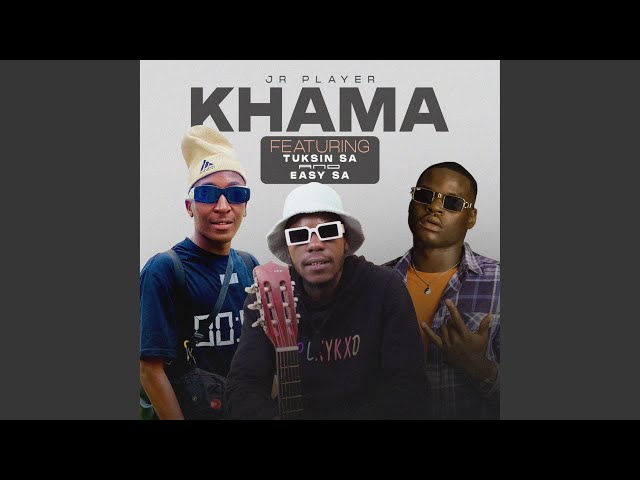 Khama (feat. Tuksin SA & Eazy SA) class=