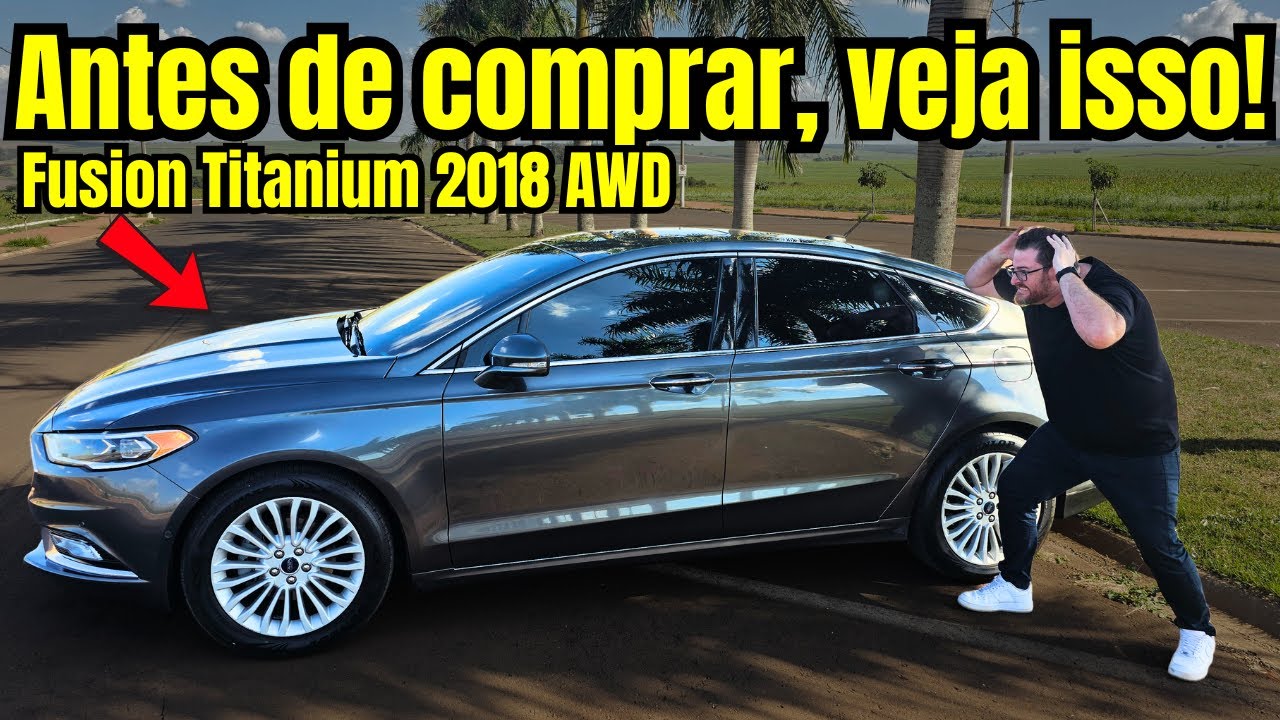 Ford Fusion 2018 Titanium AWD – DON'T BUY BEFORE YOU WATCH THIS