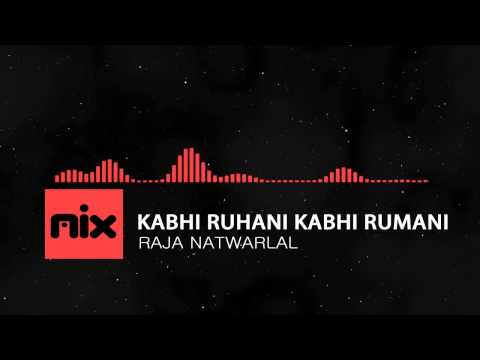 ▶ Raja Natwarlal - Kabhi Ruhani Kabhi Rumani Full Song | Lyrics █ мιхoιd █