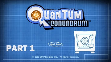 Quantum Conundrum - Walkthrough Part 1